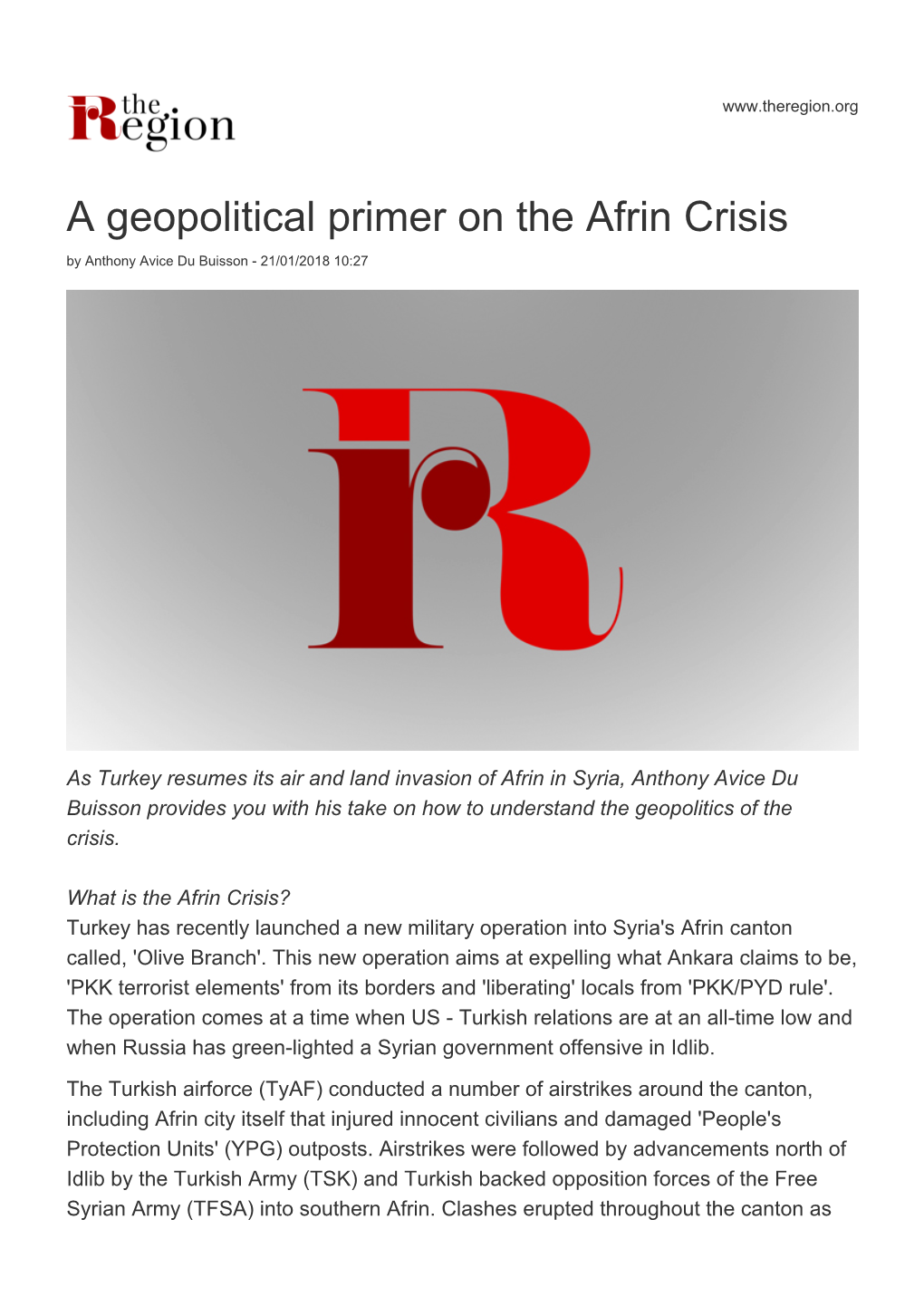 A Geopolitical Primer on the Afrin Crisis by Anthony Avice Du Buisson - 21/01/2018 10:27