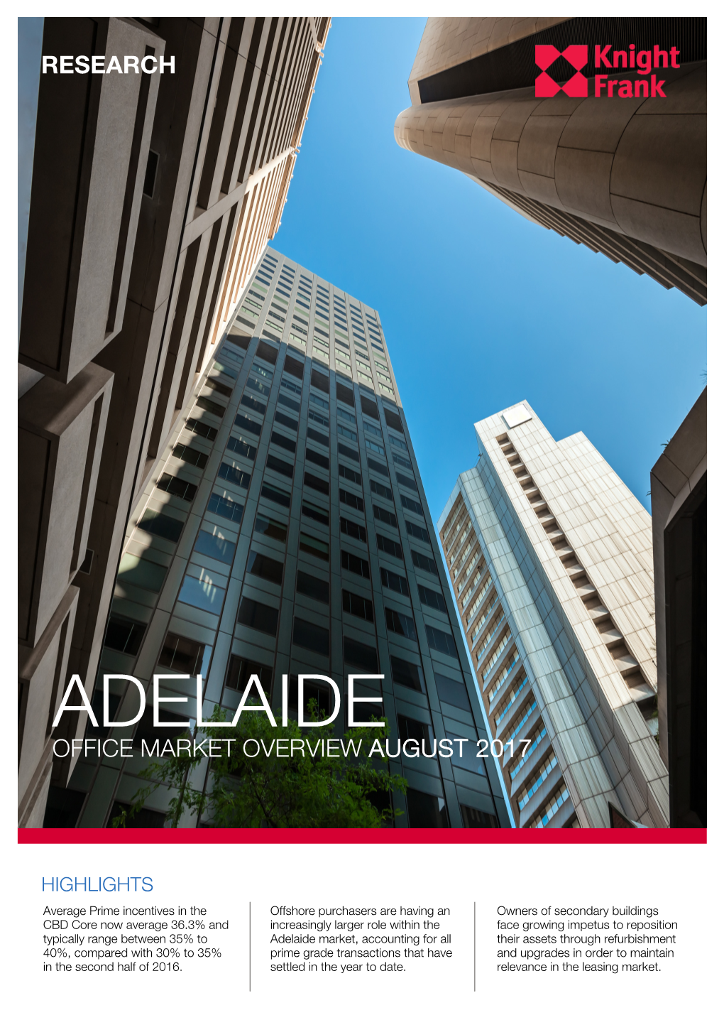 Adelaide Office Market Overview August 2017