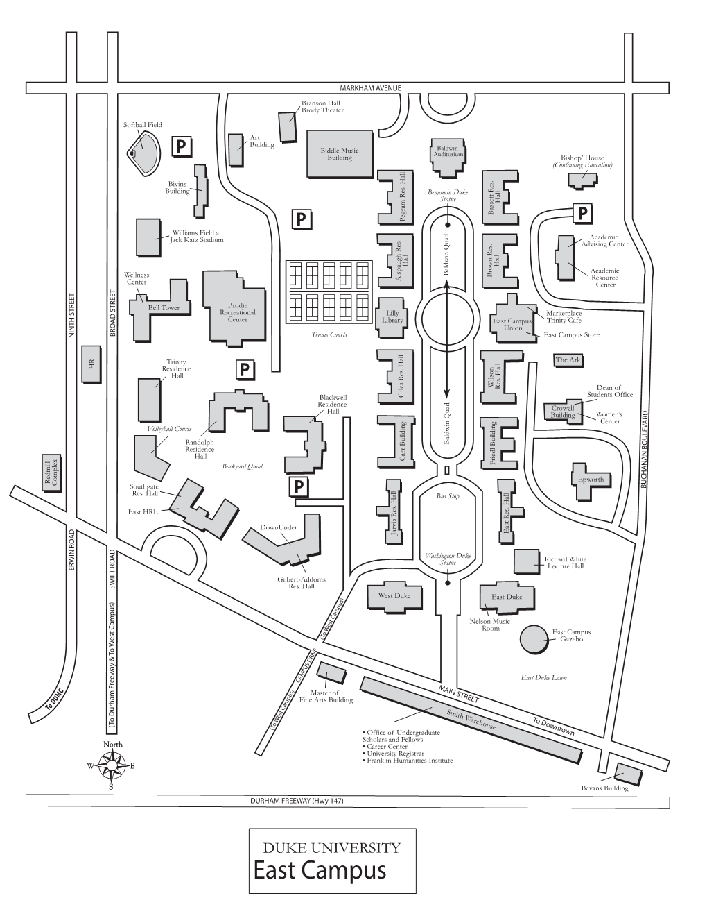 East Campus Trinity Cafe Union BROAD STREETBROAD NINTH STREET Tennis Courts East Campus Store