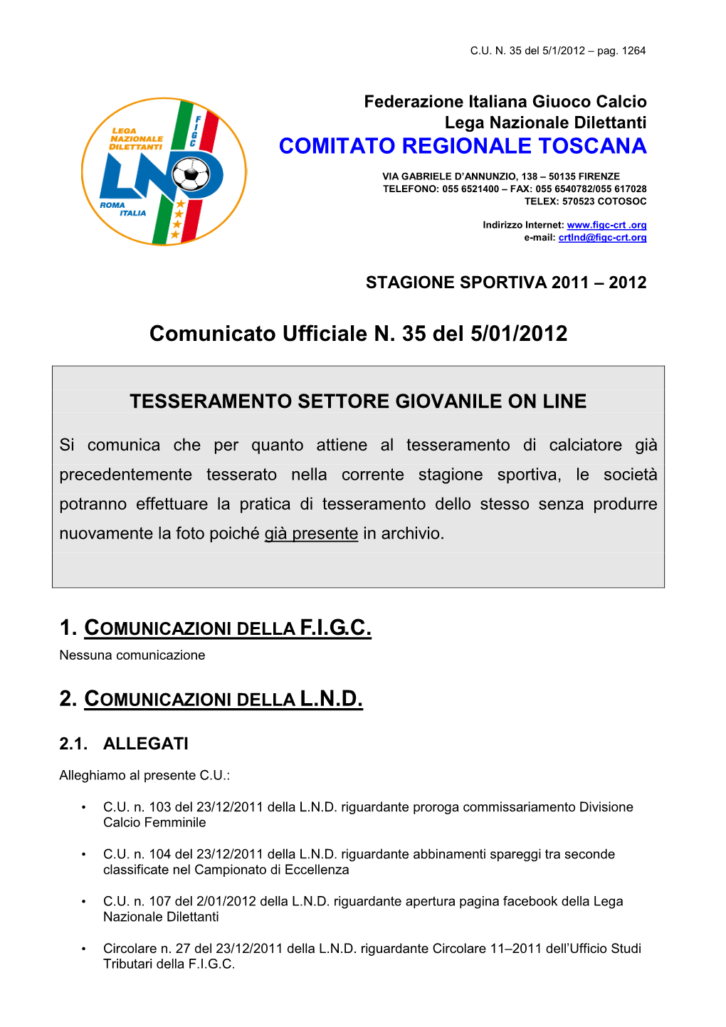 Comunicato Ufficiale N. 35 Del 5/01/2012 COMITATO REGIONALE