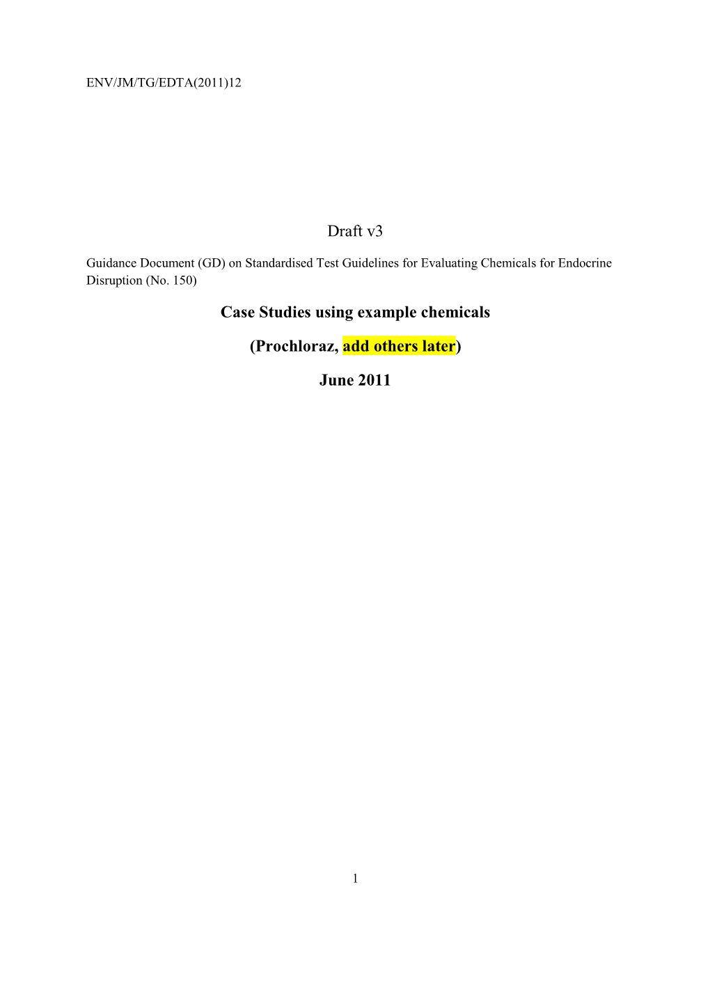 Draft V3 Case Studies Using Example Chemicals (Prochloraz, Add