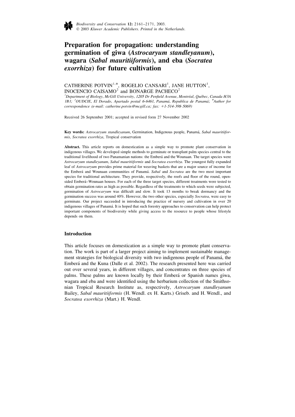 Preparation for Propagation: Understanding Germination of Giwa (Astrocaryum Standleyanum), Wagara (Sabal Mauritiiformis), and Eb