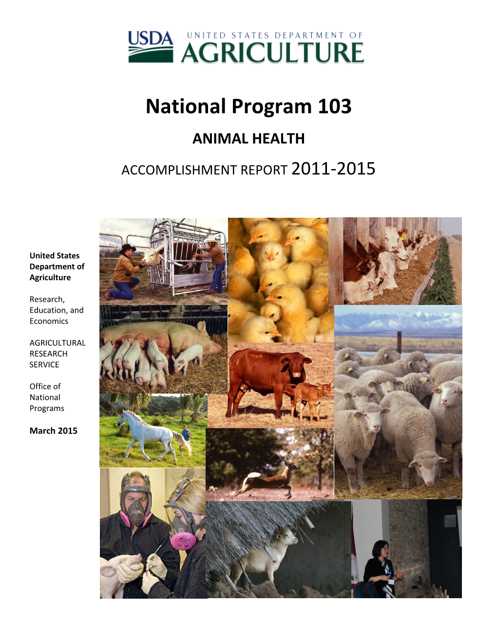 National Program 103 ANIMAL HEALTH ACCOMPLISHMENT REPORT 2011-2015