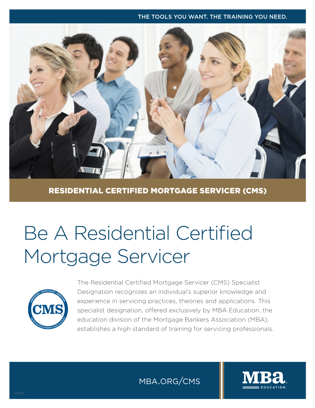 Be a Residential Certified Mortgage Servicer