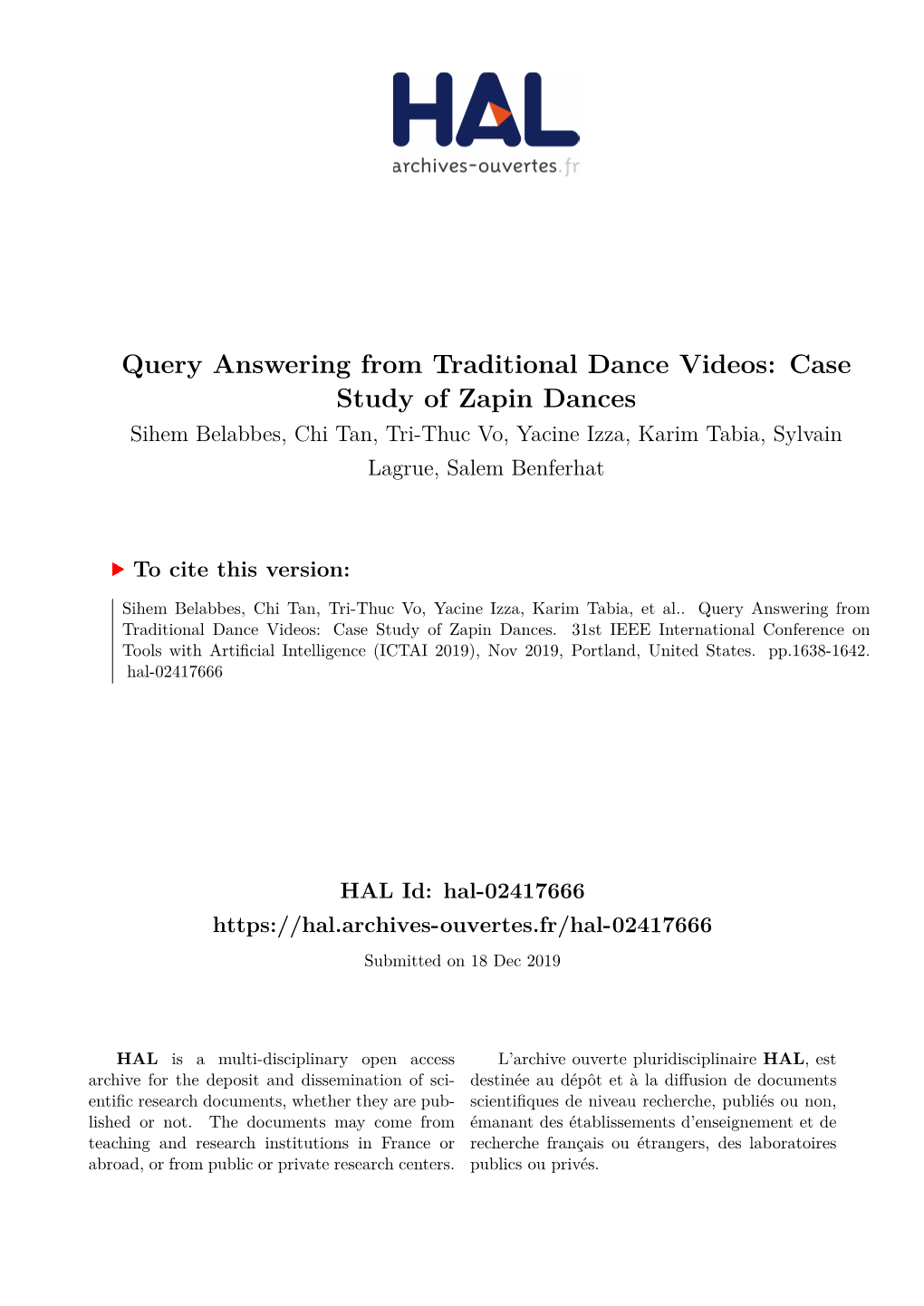 Case Study of Zapin Dances Sihem Belabbes, Chi Tan, Tri-Thuc Vo, Yacine Izza, Karim Tabia, Sylvain Lagrue, Salem Benferhat