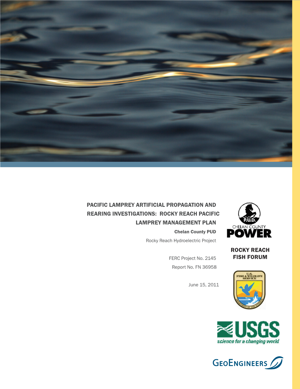 Pacifice Lamprey Artificial Propagation and Rearing