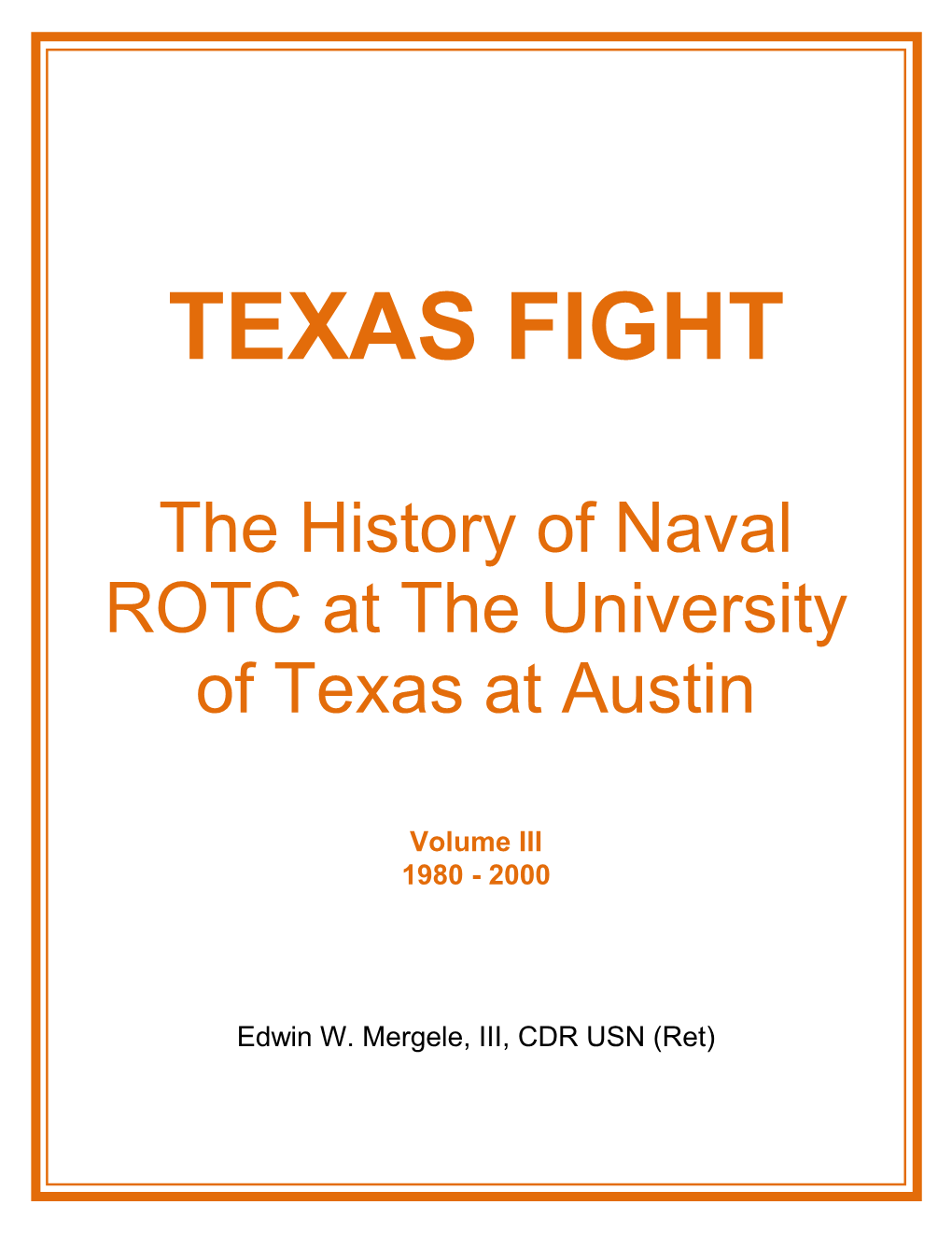 The History of Naval ROTC at the University of Texas at Austin