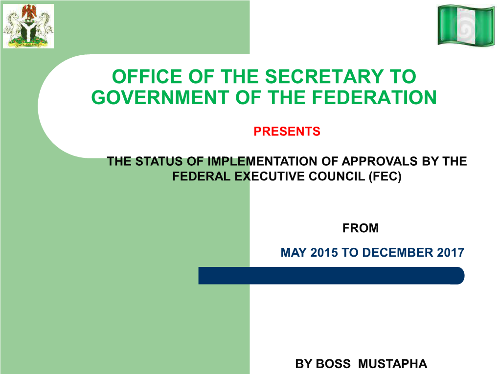 Projects Below Federal Executive Council (Fec) Threshhold from May 2015 to December 2017 Are in Annex (I)