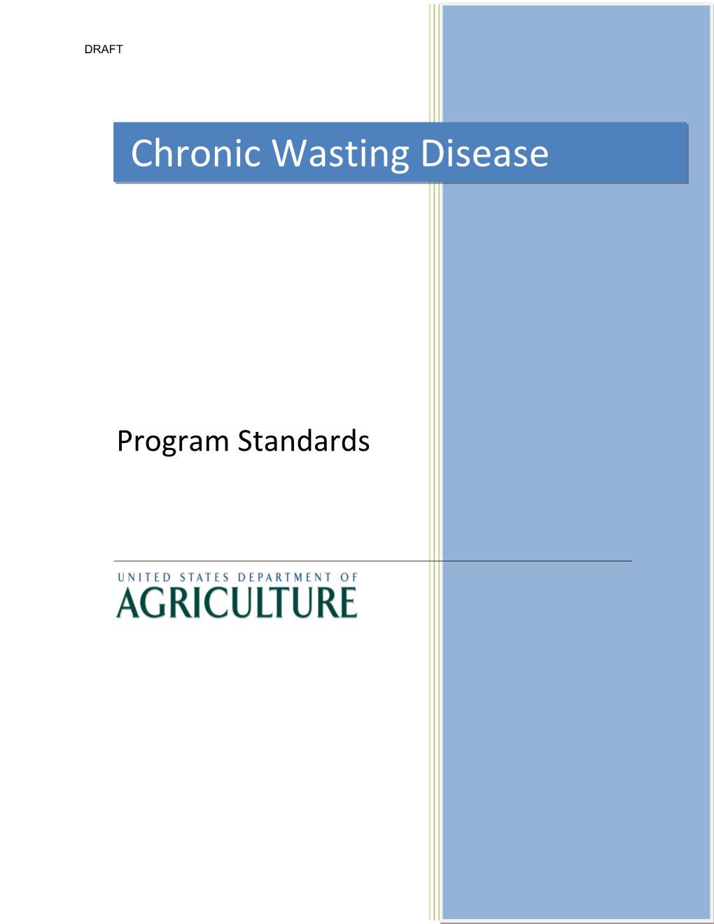 Chronic Wasting Disease