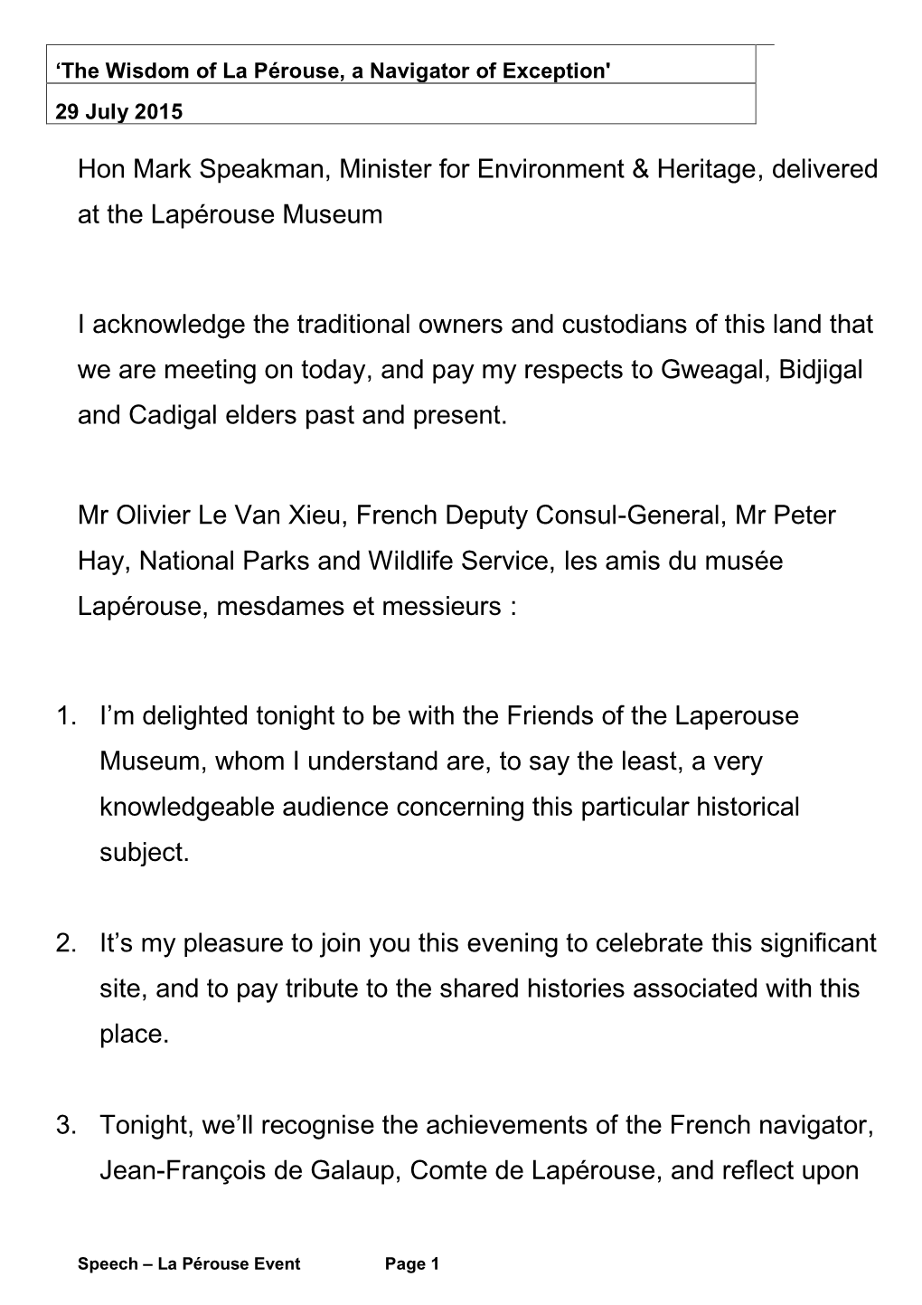 Hon Mark Speakman, Minister for Environment & Heritage, Delivered at the Lapérouse Museum I Acknowledge the Traditional