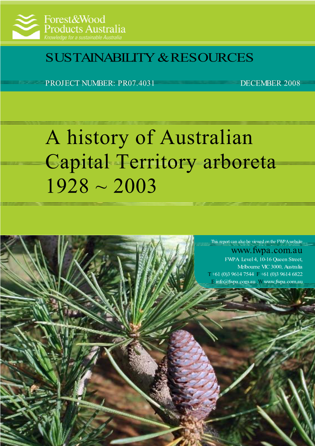 A History of Australian Capital Territory Arboreta 1928 ~ 2003