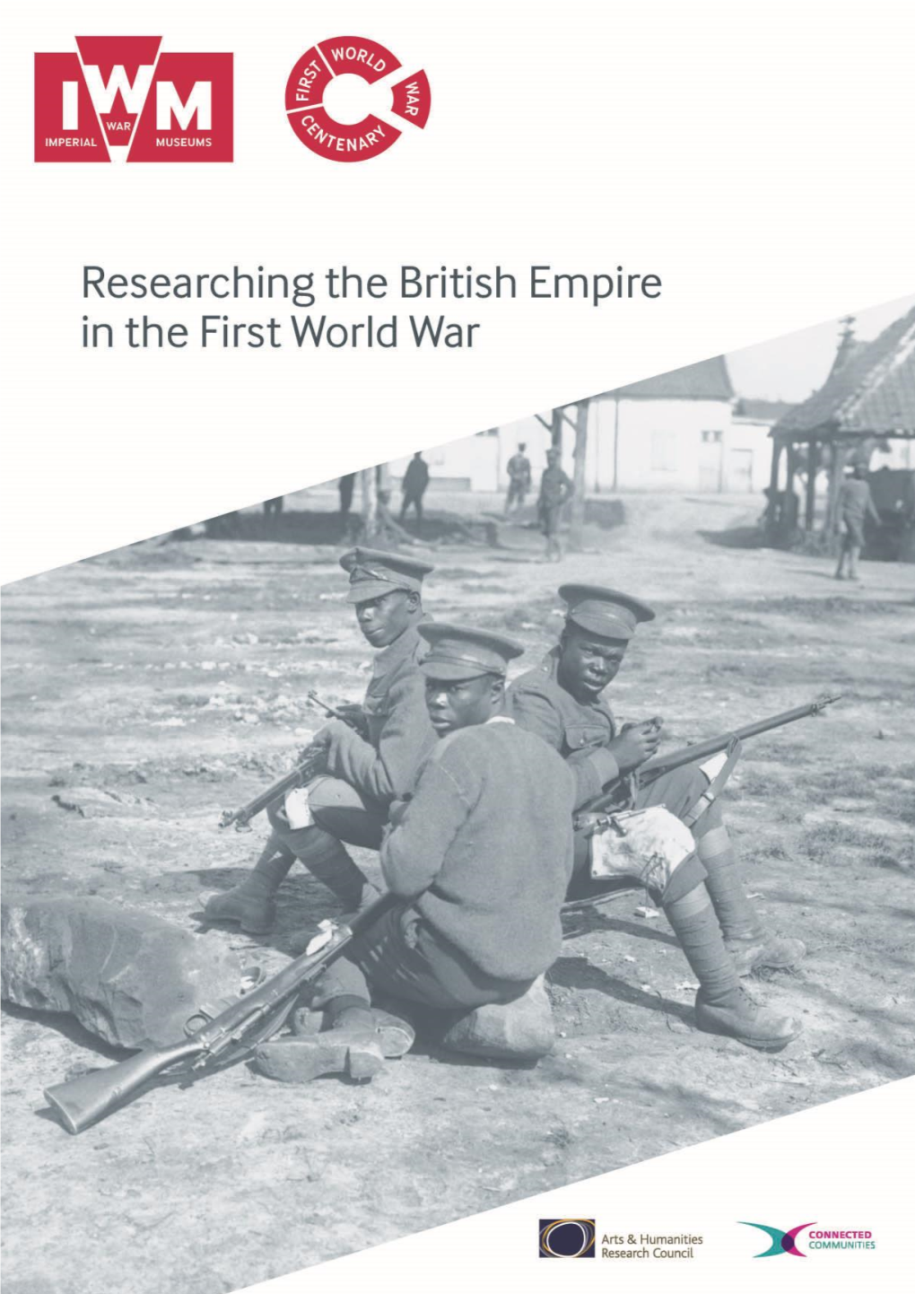Researching the British Empire in the First World War a Resource Guide