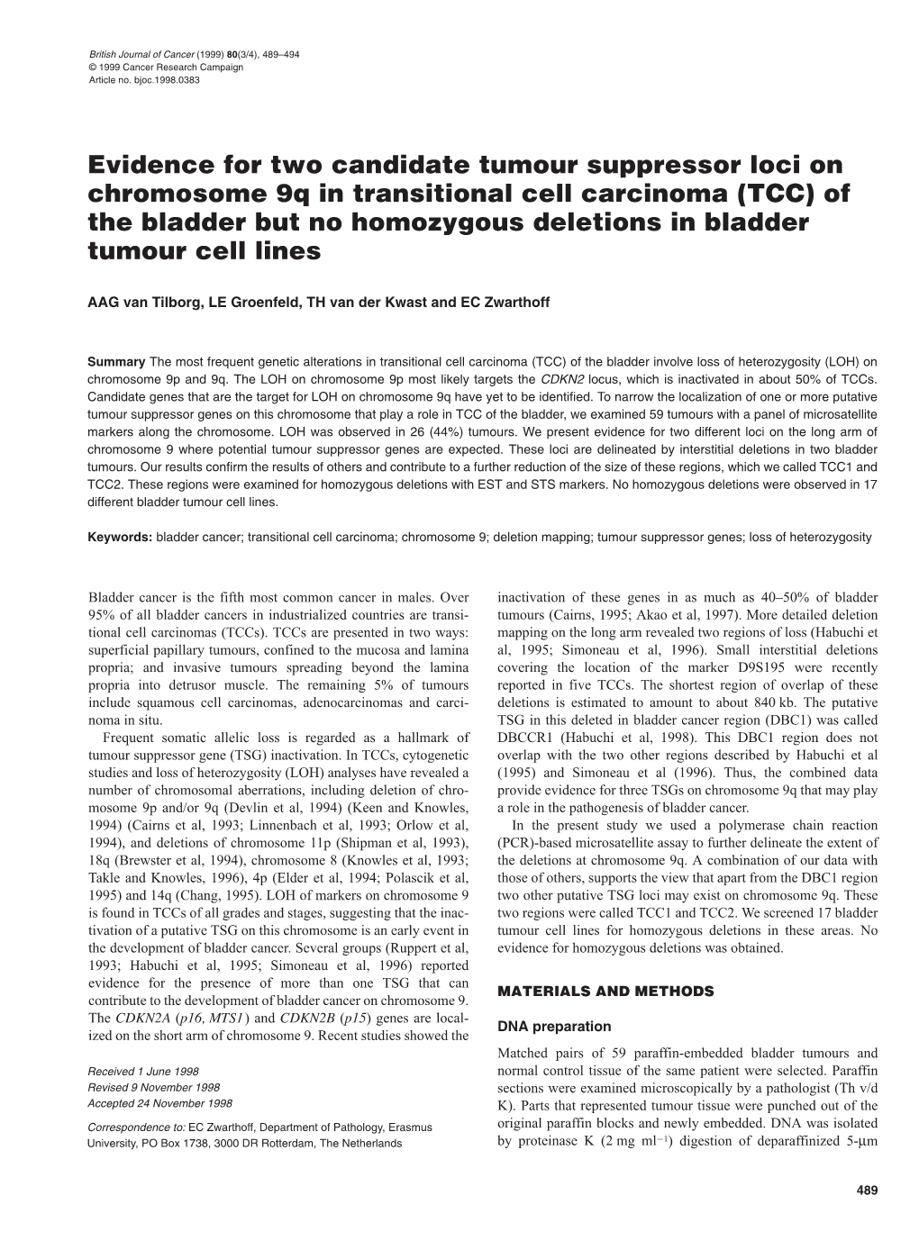 Evidence for Two Candidate Tumour Suppressor Loci on Chromosome 9Q