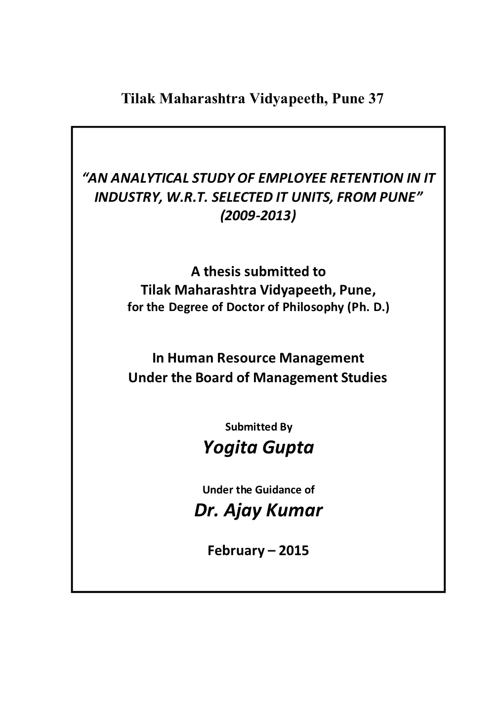 Yogita Gupta Dr. Ajay Kumar