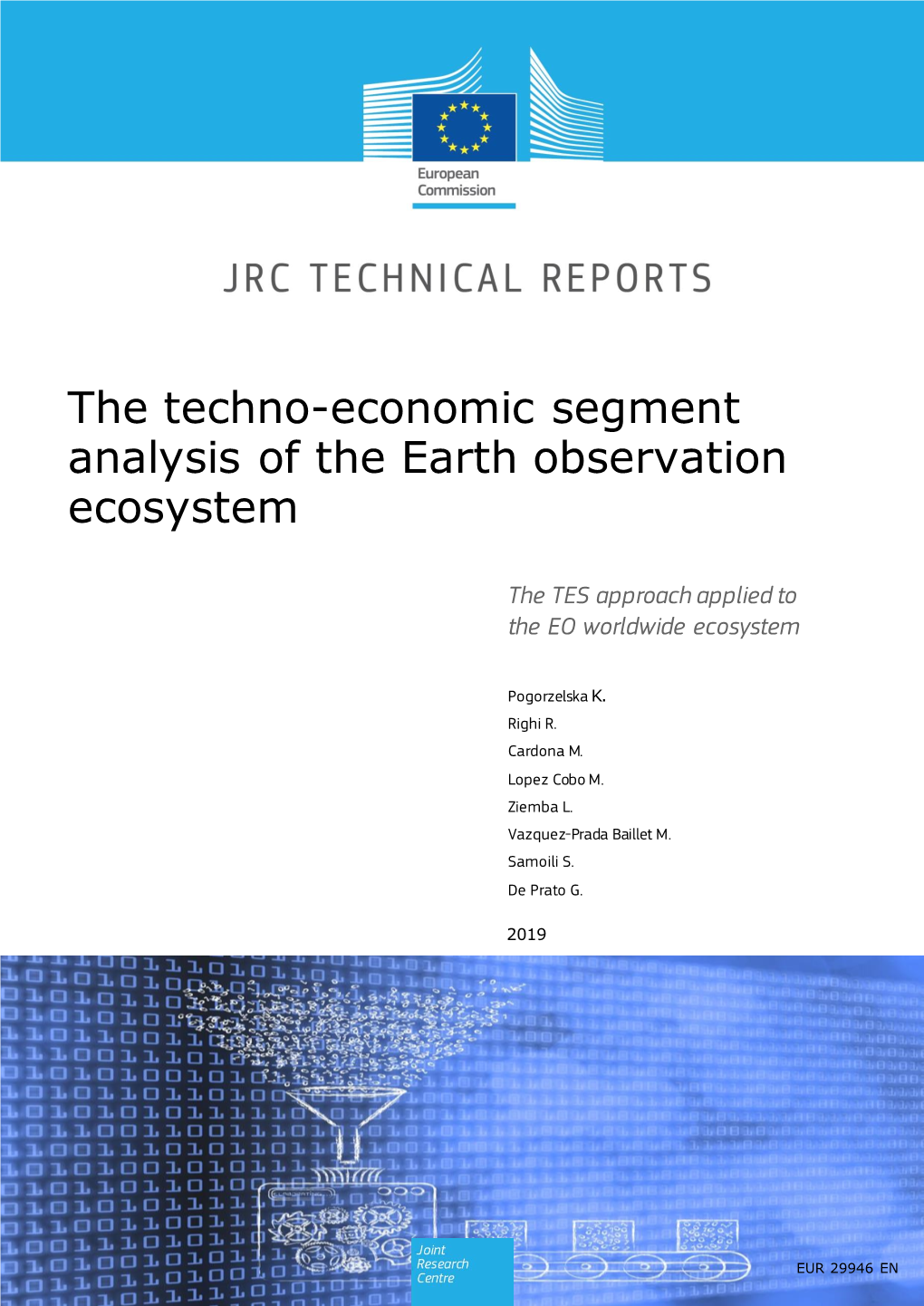 The Techno-Economic Segment Analysis of the Earth Observation Ecosystem