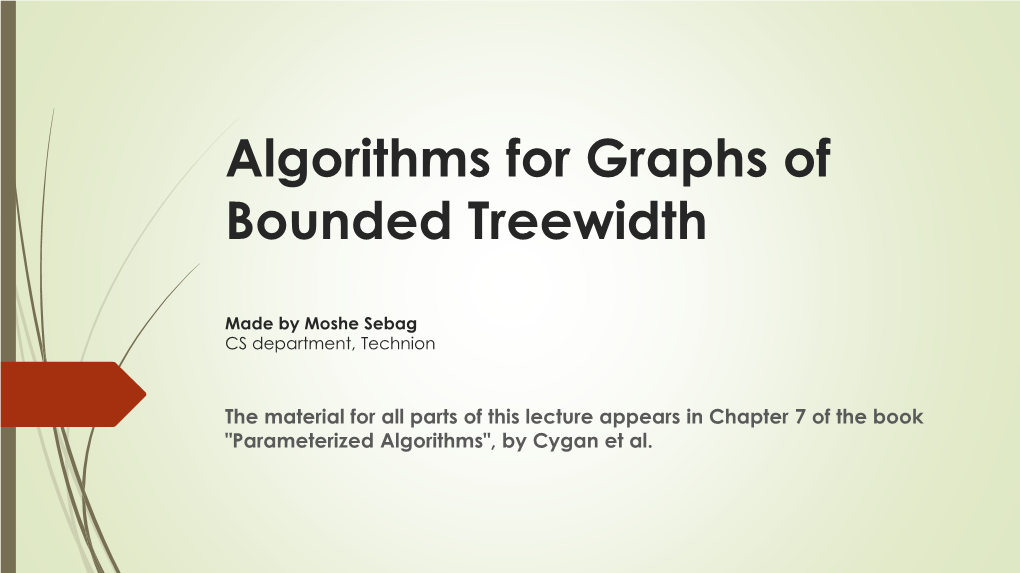 Algorithms for Graphs of Bounded Treewidth