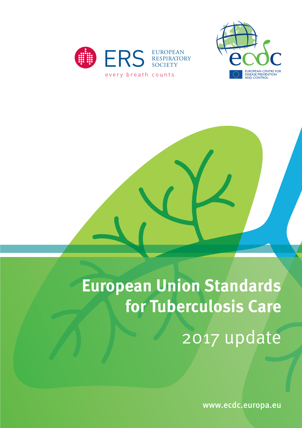 European Union Standards for Tuberculosis Care 2017 Update