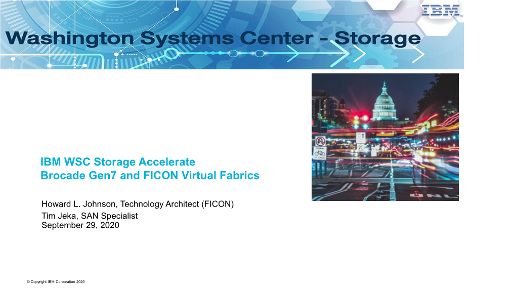 IBM WSC Storage Accelerate Brocade Gen7 and FICON Virtual Fabrics