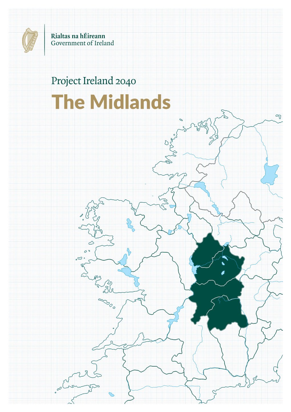 The Midlands Project Ireland 2040 in the Midlands