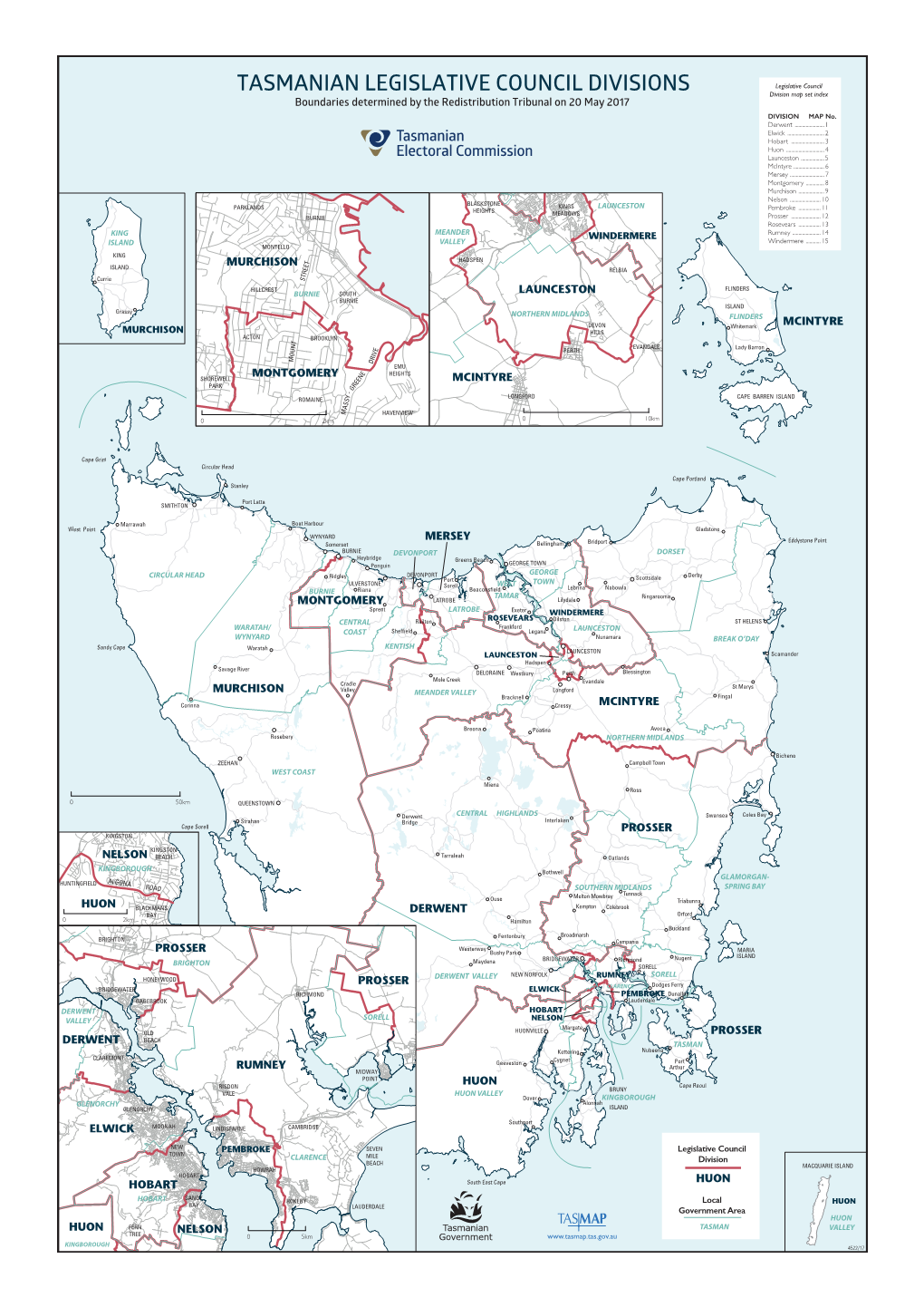 TASMANIAN LEGISLATIVE COUNCIL DIVISIONS Division Map Set Index Boundaries Determined by the Redistribution Tribunal on 20 May 2017 DIVISION MAP No