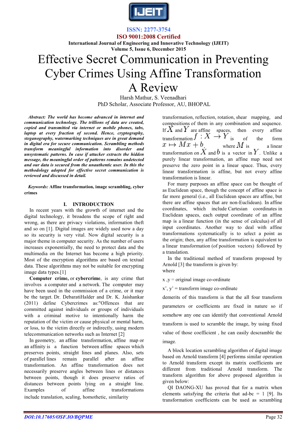 Effective Secret Communication in Preventing Cyber Crimes Using Affine Transformation a Review Harsh Mathur, S