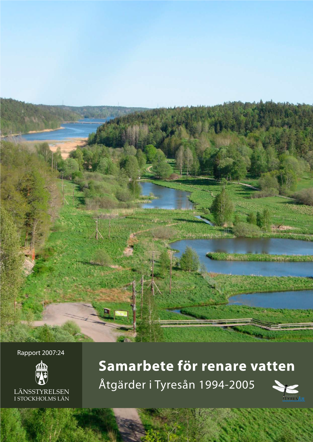 Samarbete För Renare Vatten Åtgärder I Tyresån 1994-2005