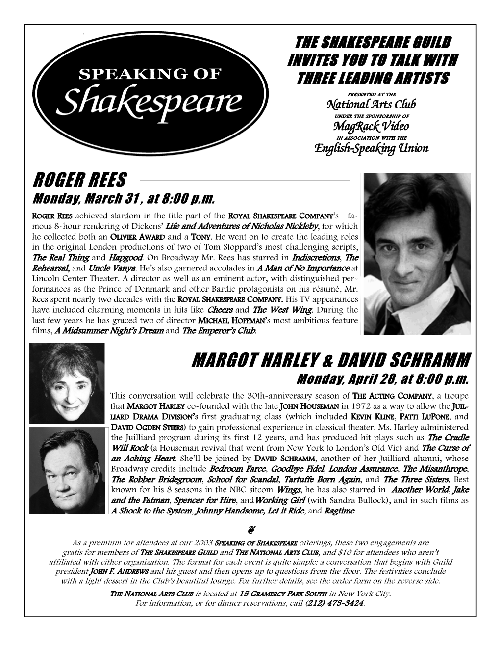 Roger Rees Margot Harley & David Schramm