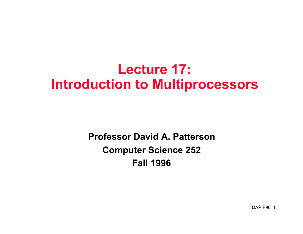 Lecture 17: Introduction to Multiprocessors