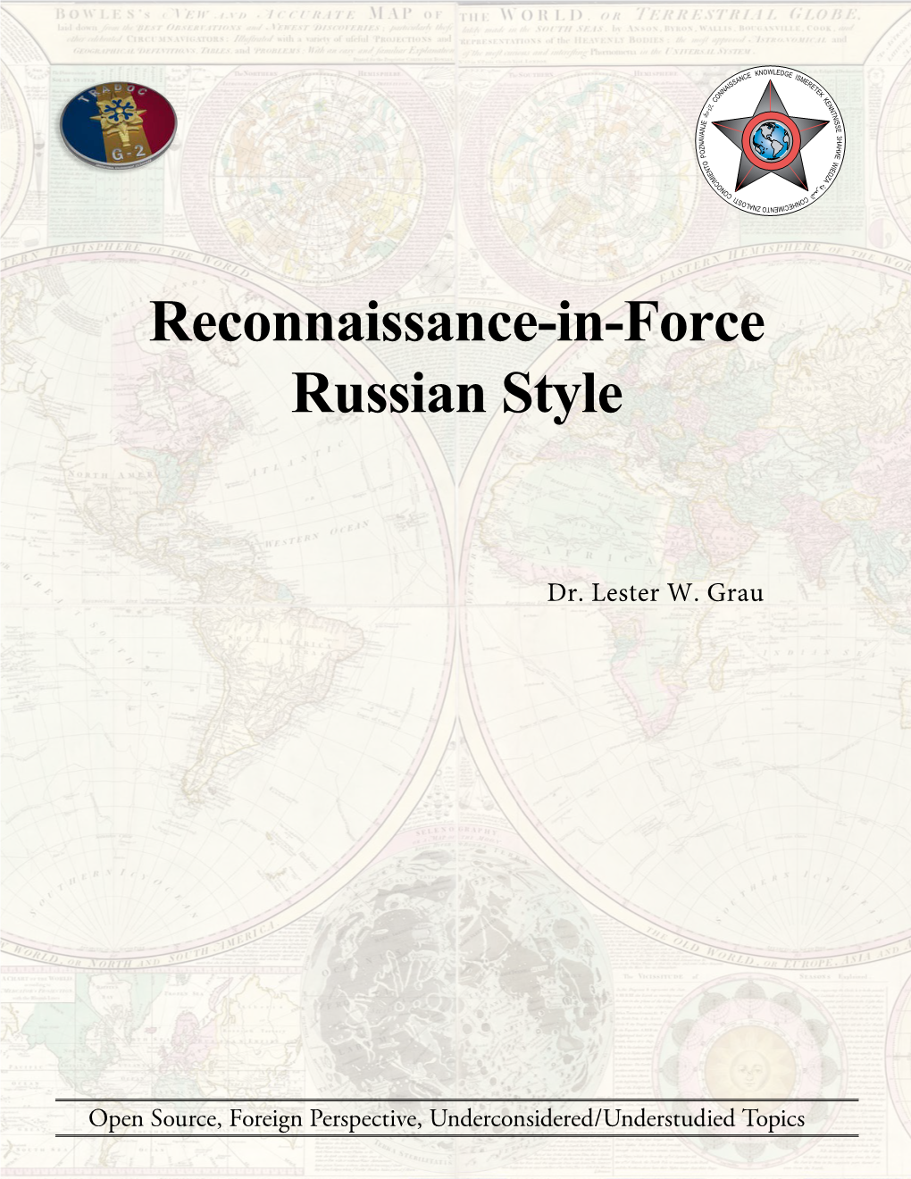 Reconnaissance-In-Force Russian Style