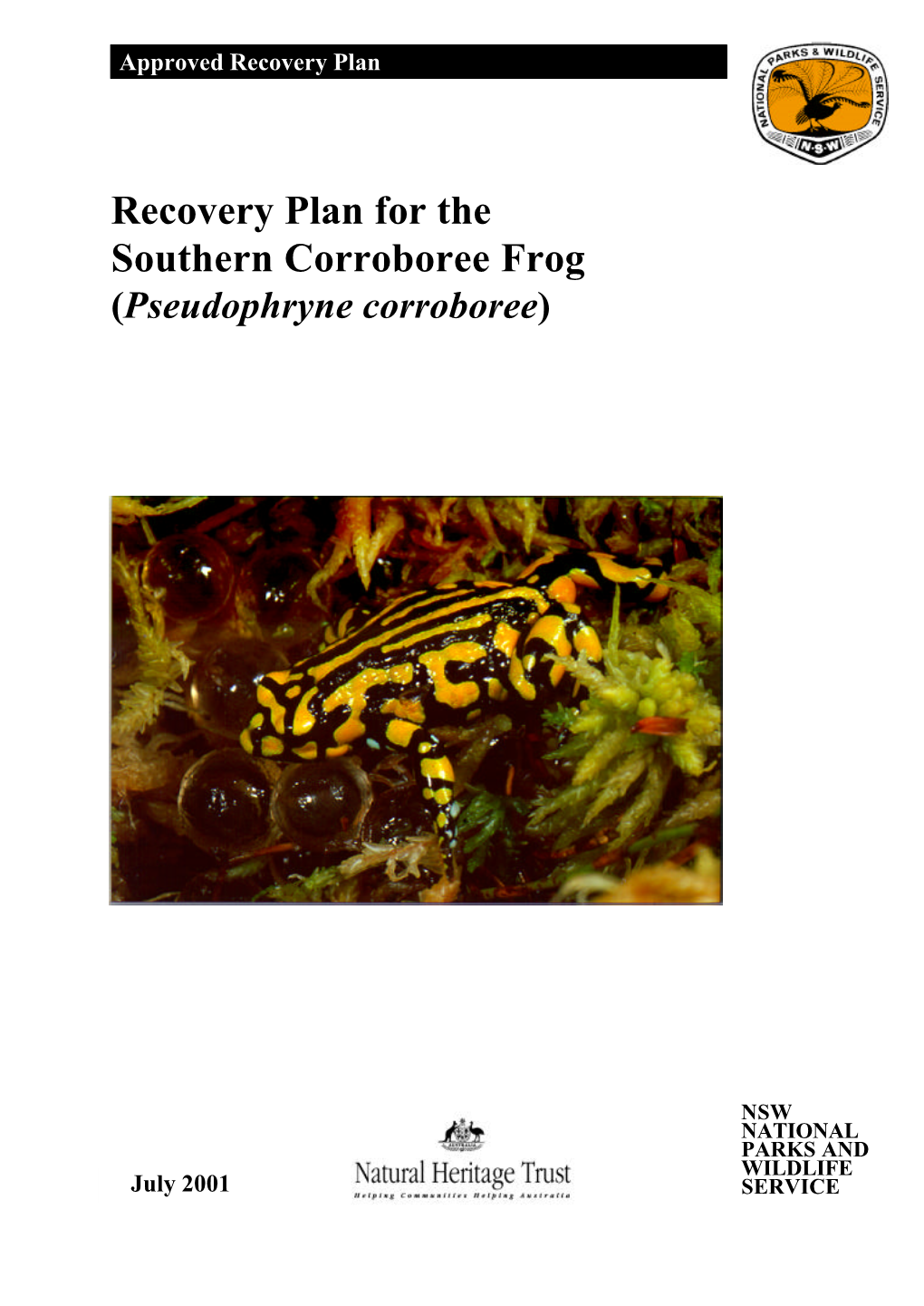 Recovery Plan for the Southern Corroboree Frog (Pseudophryne Corroboree)