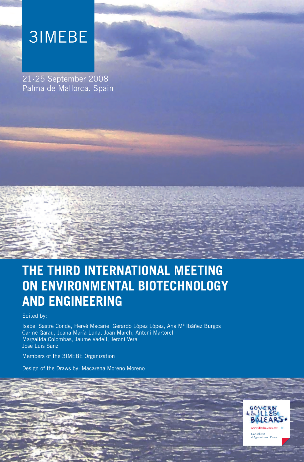 The Third International Meeting on Environmental Biotechnology and Engineering