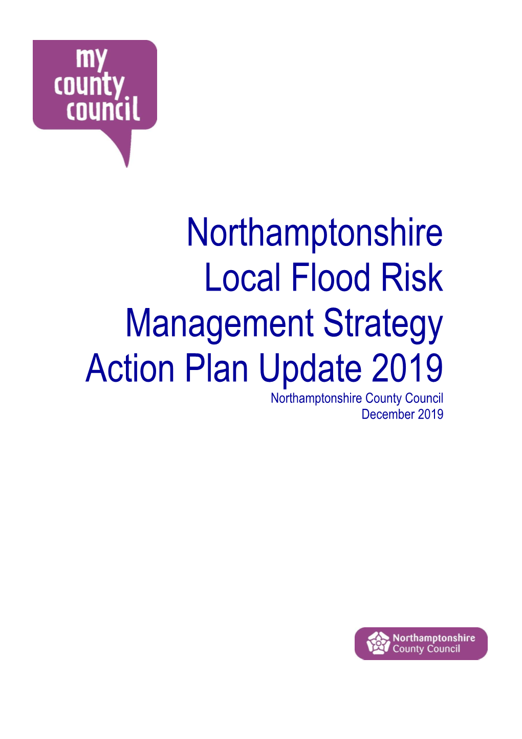 Northamptonshire Local Flood Risk Management Strategy Action Plan Update 2019 Northamptonshire County Council December 2019