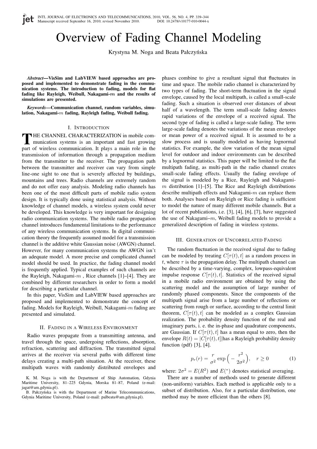 Overview of Fading Channel Modeling Krystyna M