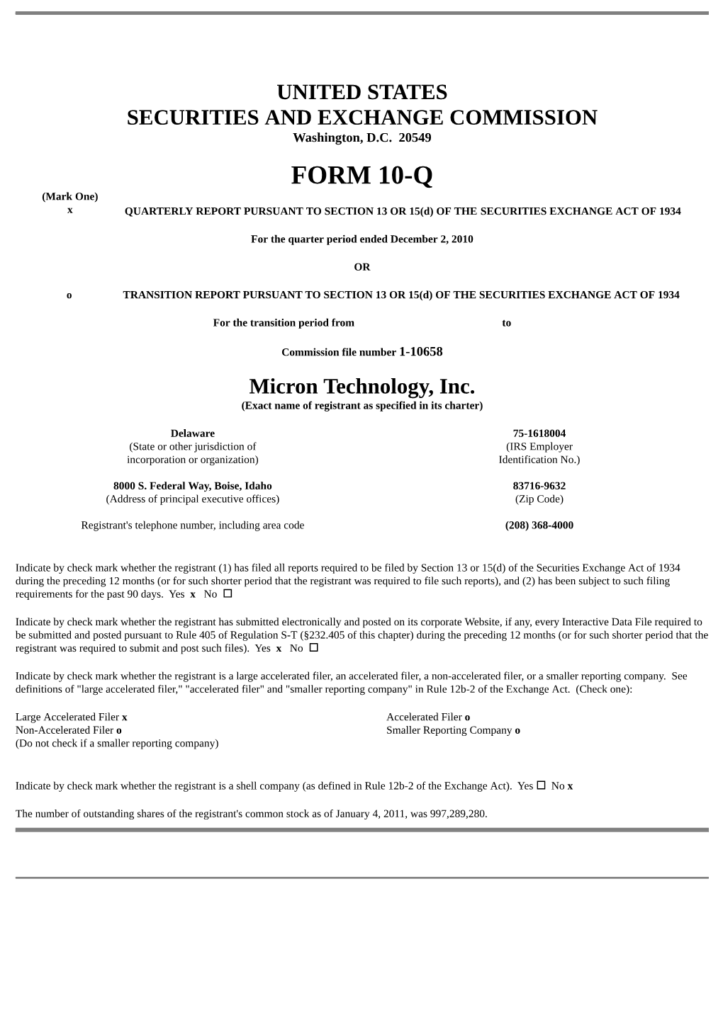 FORM 10-Q (Mark One) X QUARTERLY REPORT PURSUANT to SECTION 13 OR 15(D) of the SECURITIES EXCHANGE ACT of 1934