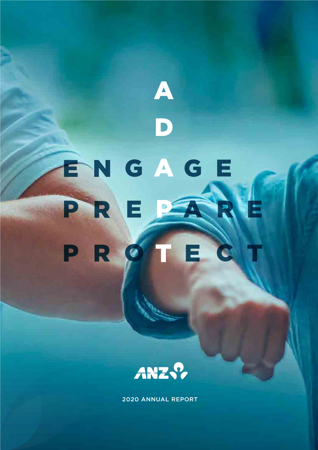 ANZ 2020 Annual Report 1 Overview How We Performance Remuneration Directors’ Financial Shareholder Create Value Overview Report Report Report Information