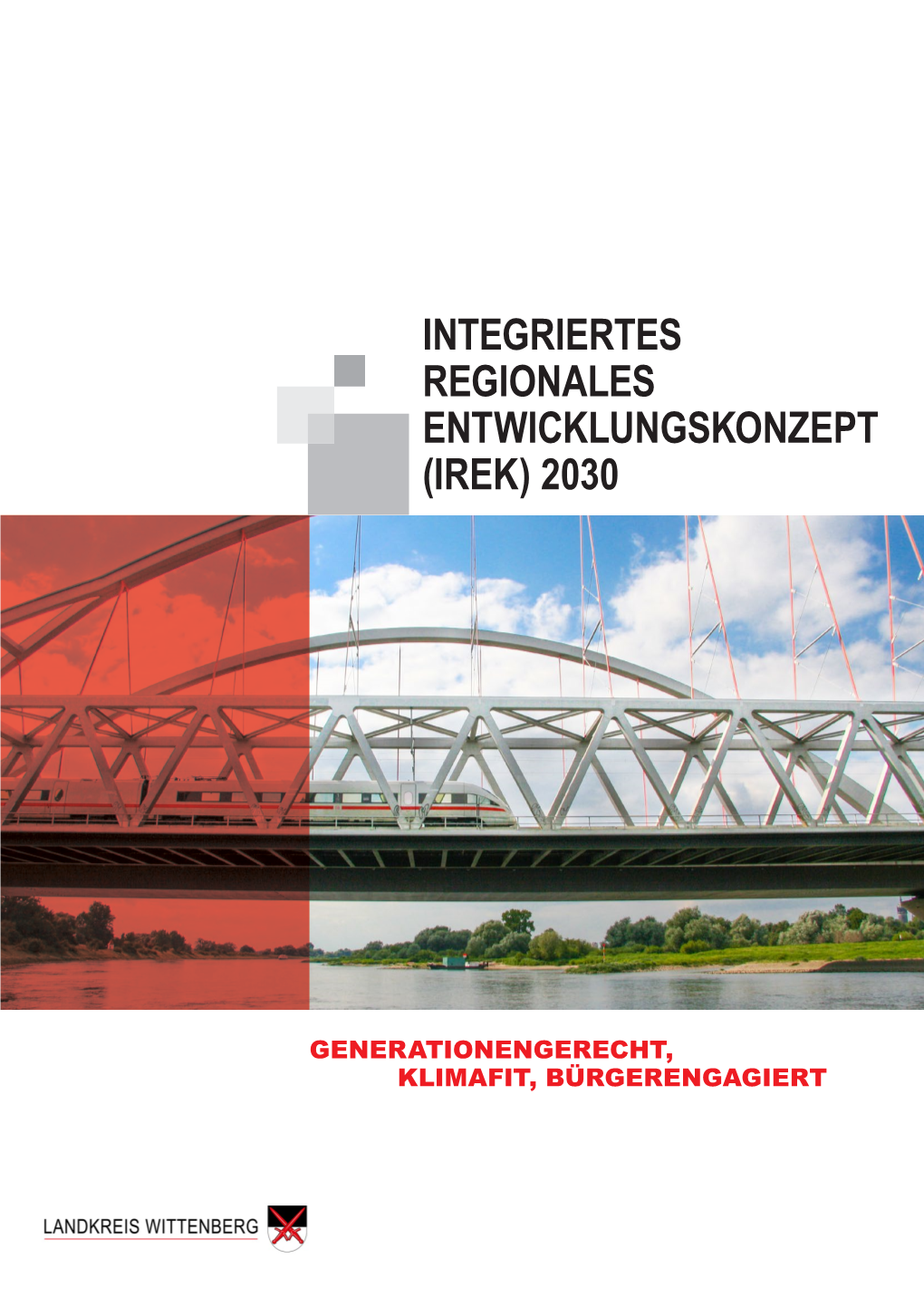 Integriertes Regionales Entwicklungskonzept (Irek)