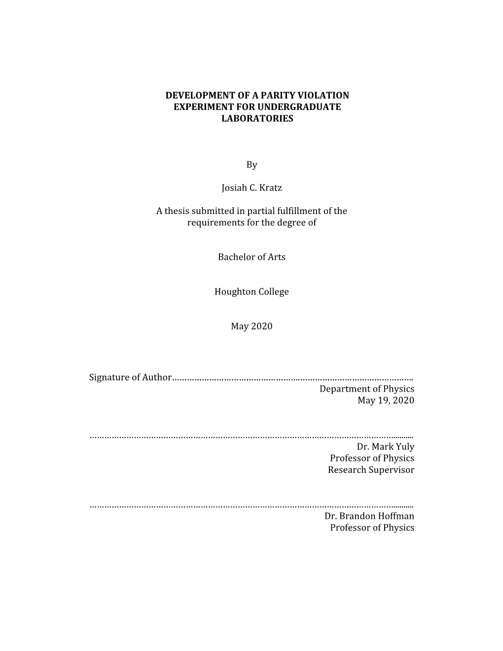 Development of a Parity Violation Experiment for Undergraduate Laboratories