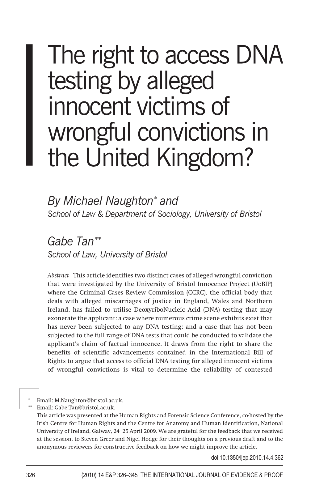 The Right to Access DNA Testing by Alleged Innocent Victims of Wrongful Convictions in the United Kingdom?