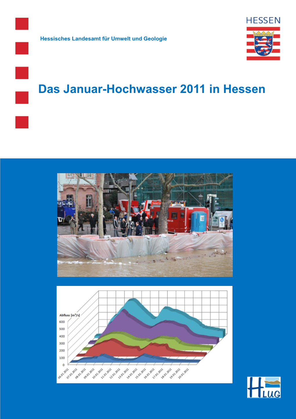 Das Januar-Hochwasser 2011 in Hessen