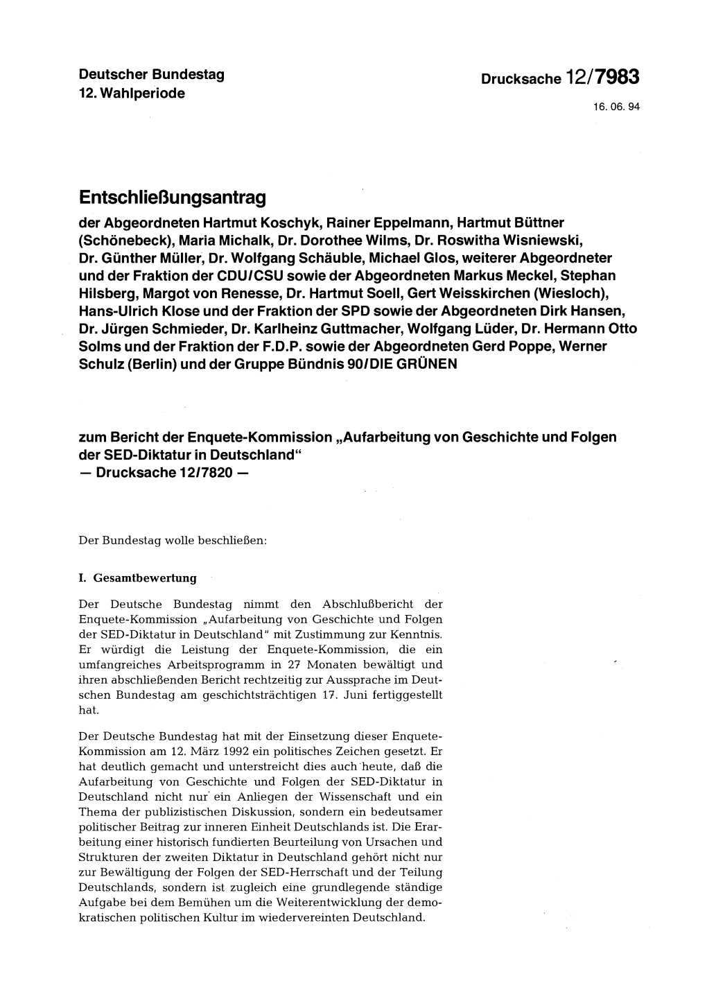 Entschließungsantrag Der Abgeordneten Hartmut Koschyk, Rainer Eppelmann, Hartmut Büttner (Schönebeck), Maria Michalk, Dr