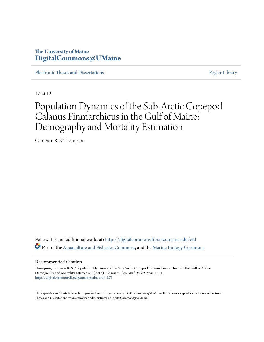 Population Dynamics of the Sub-Arctic Copepod Calanus Finmarchicus in the Gulf of Maine: Demography and Mortality Estimation Cameron R