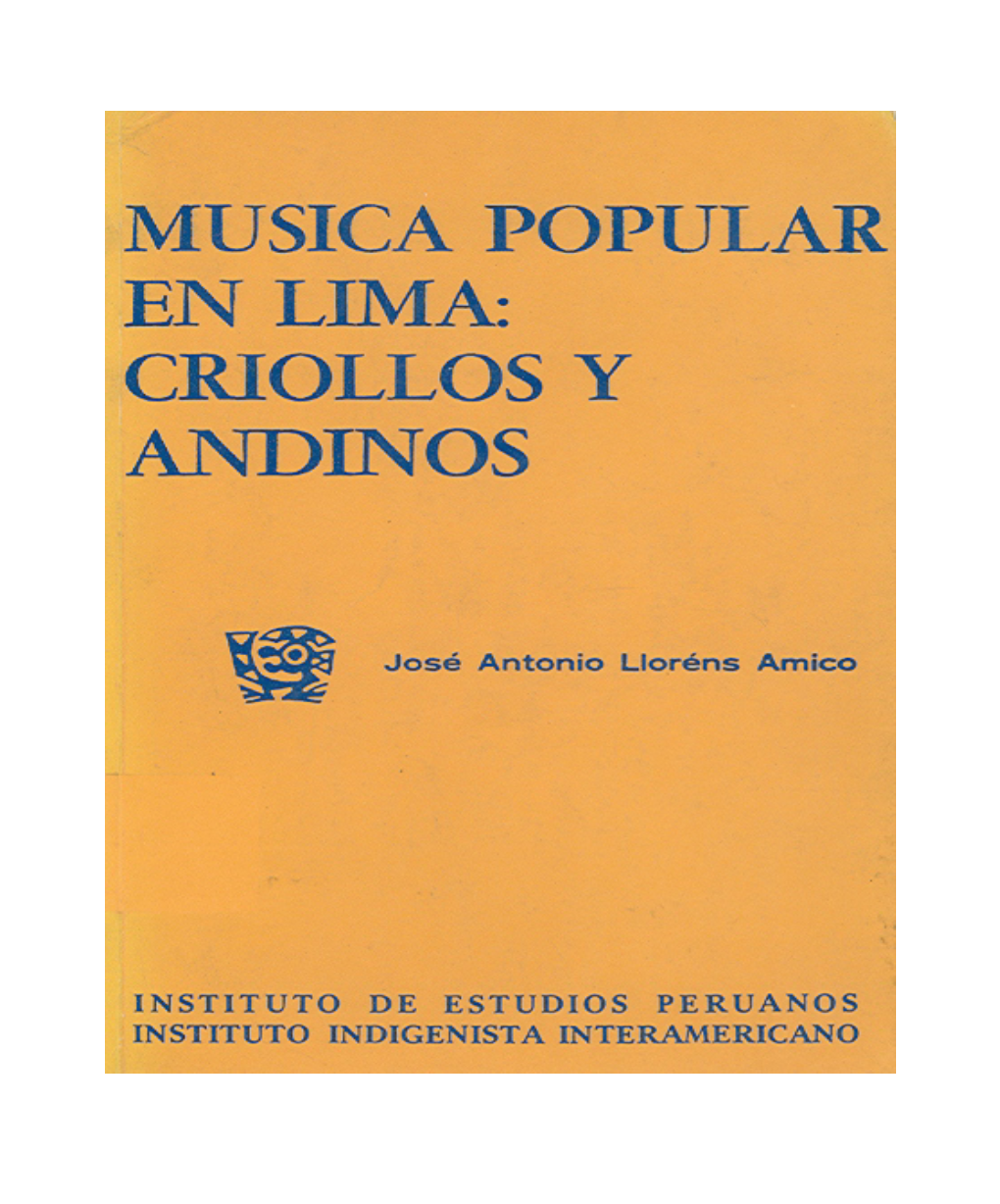 Música Popular En Lima: Criollos Y Andinos Música Popular En Lima: Criollos Y Andinos