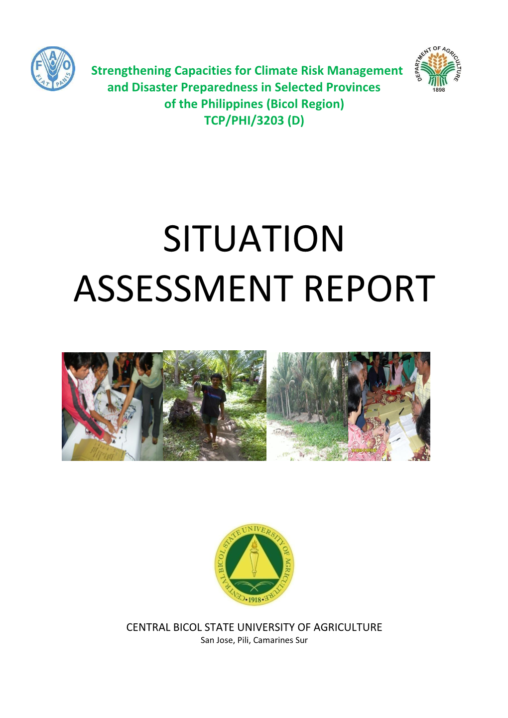 Situation Assessment Report