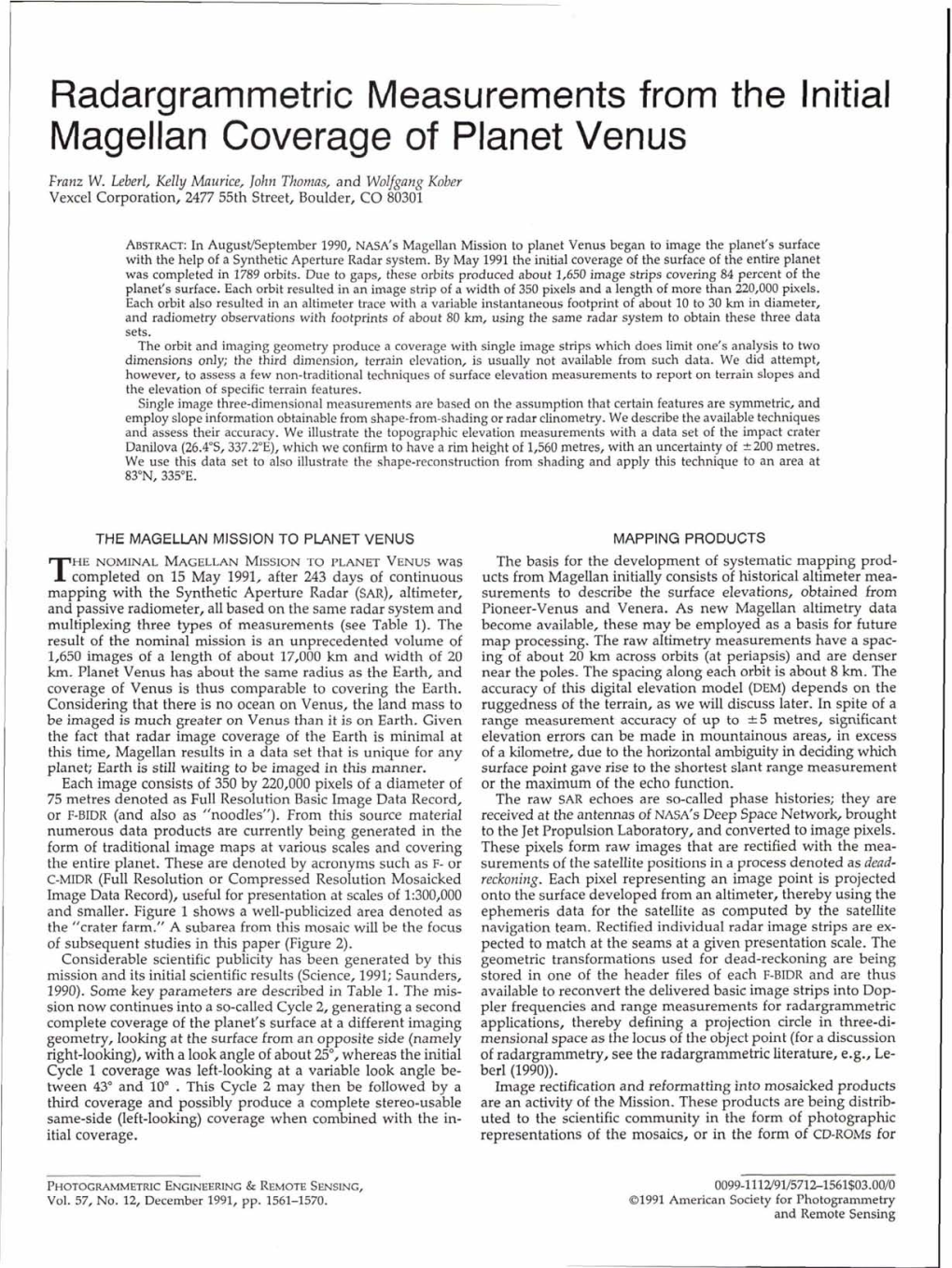 Radargrammetric Measurements from the Initial Magellan Coverage of Planet Venus Franz W