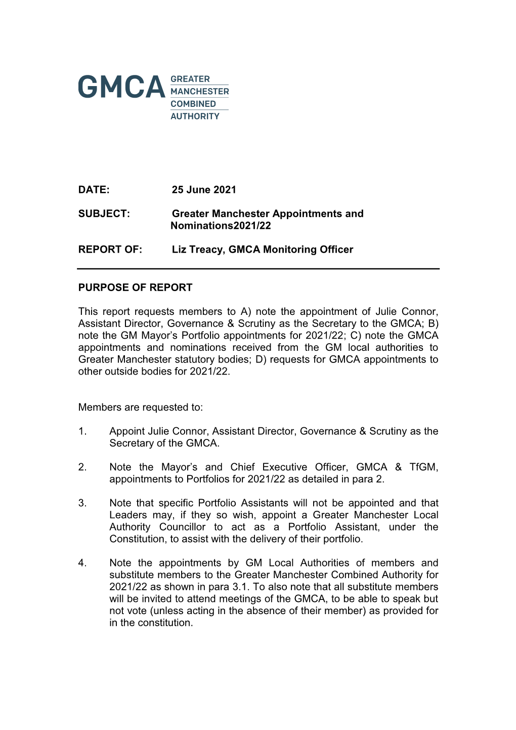 DATE: 25 June 2021 SUBJECT: Greater Manchester Appointments