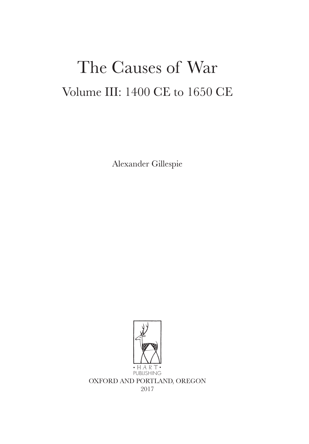 The Causes of War Volume III: 1400 CE to 1650 CE