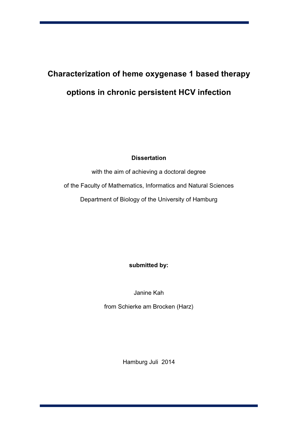 Characterization of Heme Oxygenase 1 Based Therapy Options in Chronic