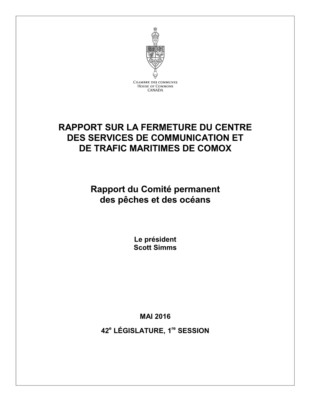 Rapport Sur La Fermeture Du Centre Des Services De Communication Et De Trafic Maritimes De Comox