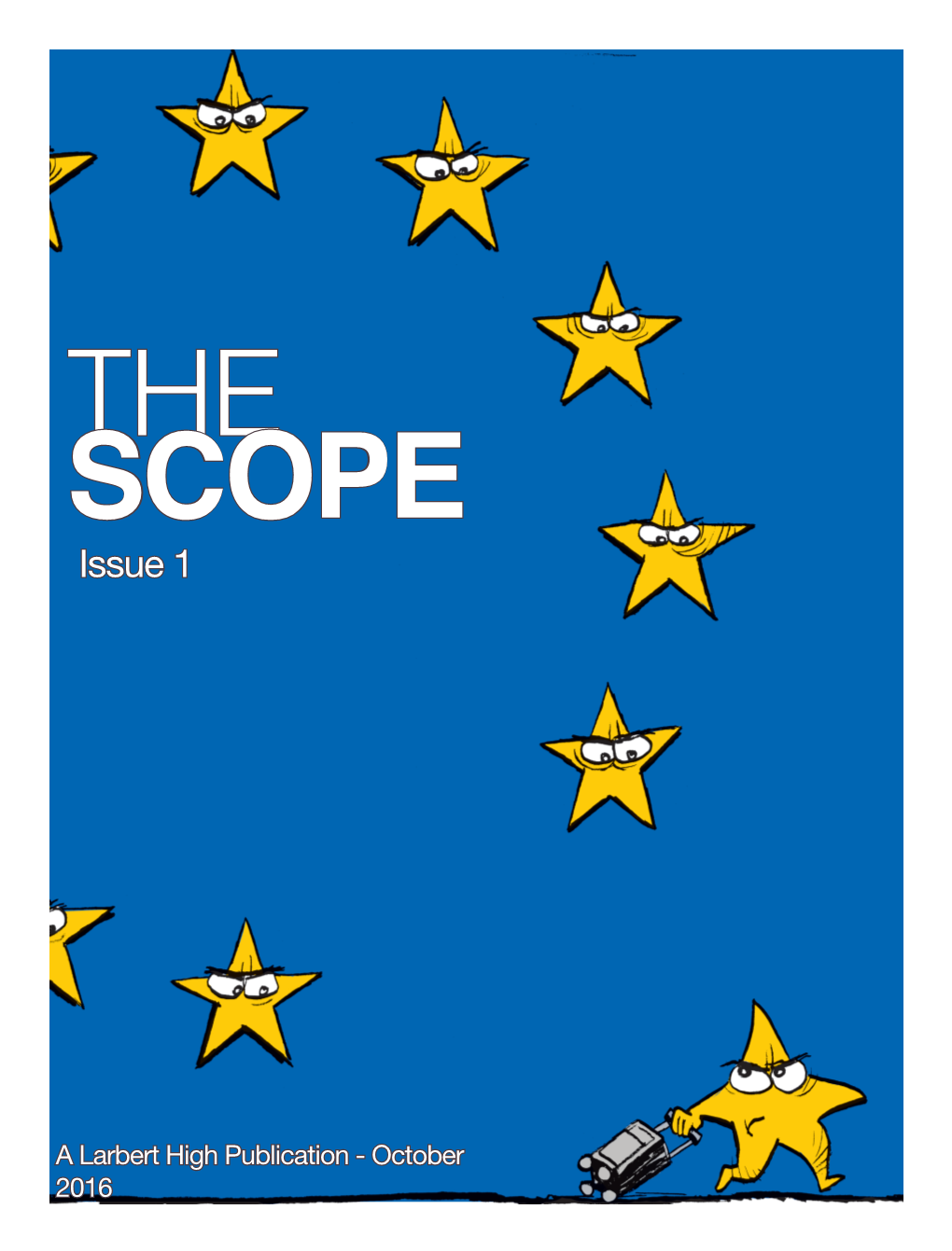 The Scope Issue 1 Larbert Newspaper