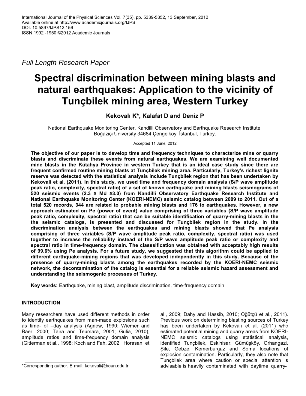 Spectral Discrimination Between Mining Blasts and Natural Earthquakes: Application to the Vicinity of Tunçbilek Mining Area, Western Turkey